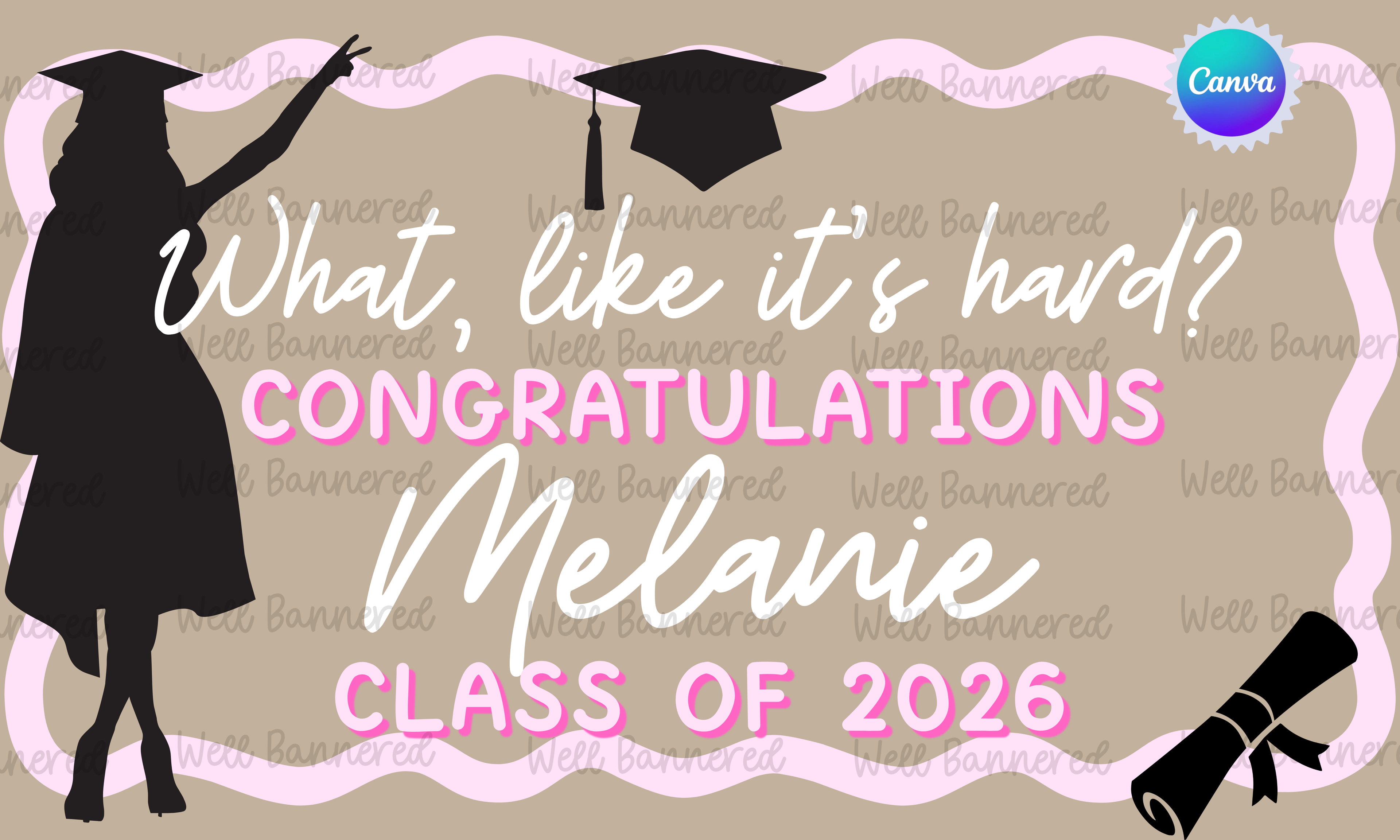 Pink Graduation Banner Template | Elle Woods Inspired |Digital Download | Three Sizes Included